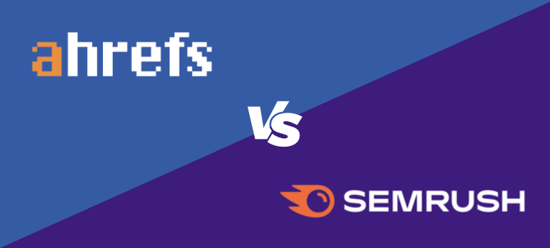 SEMrush vs. Ahrefs: Which Tool Offers More Advanced Rank Tracking?